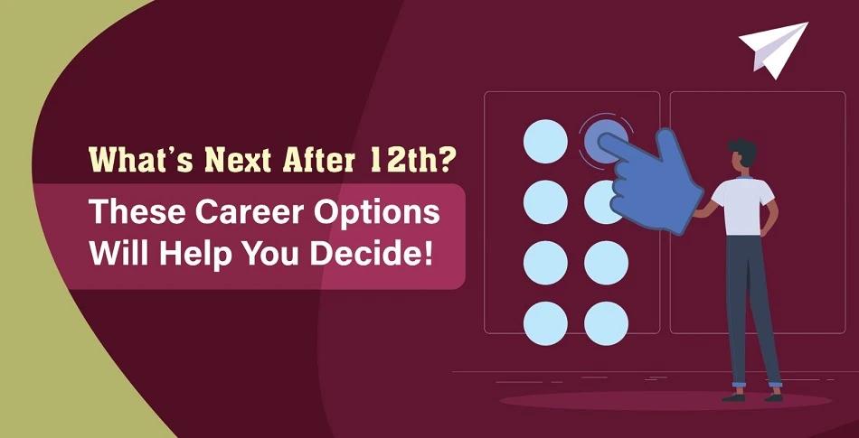 career choices after 12th