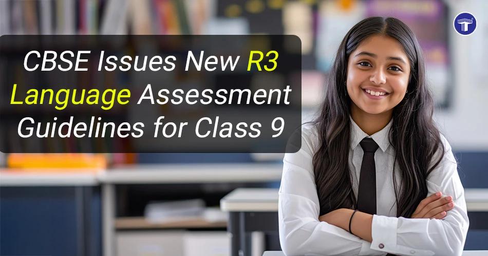 CBSE Class 9 R3 Language Assessment Guidelines 2026 banner highlighting the new school-based assessment framework