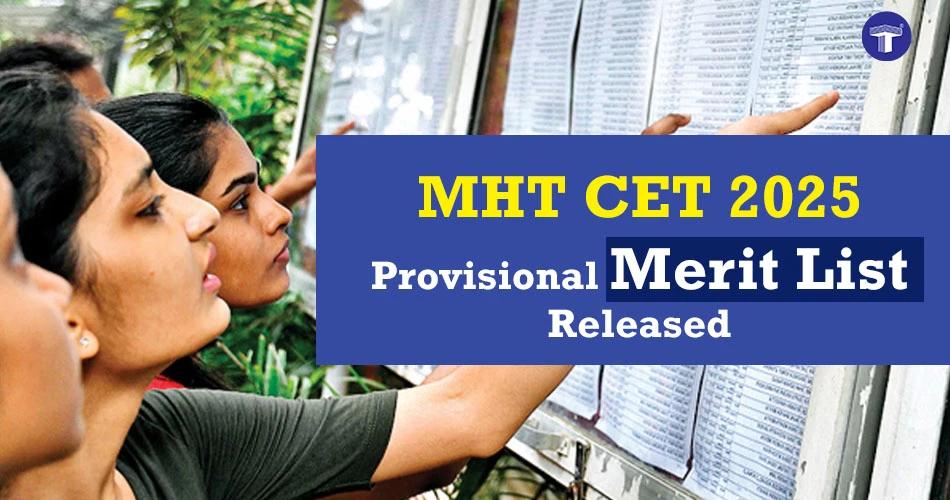 Three students are looking at a notice board with a blue overlay on the right stating "MHT CET 2025 Provisional Merit List Released."