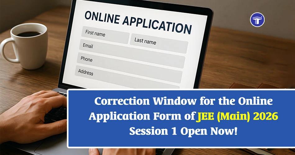 JEE Main 2026 Session 1 online application correction window announcement graphic with laptop and coffee