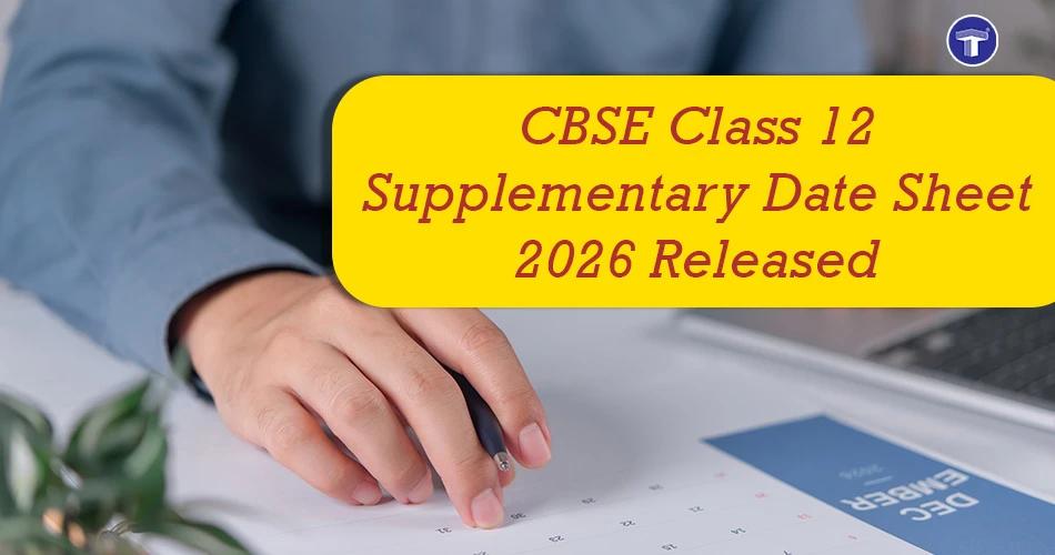 Banner announcing the CBSE Class 12 Supplementary Date Sheet 2026 release with a calendar and schedule theme.