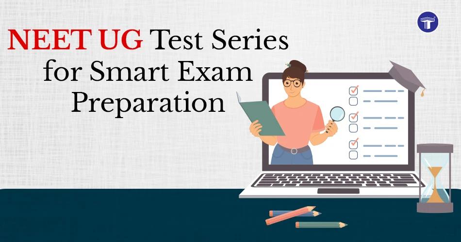 Banner for NEET test series for smart exam preparation featuring a student