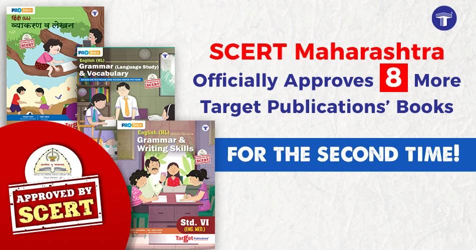SCERT Maharashtra officially approves 8 more Target Publications books including Grammar, Vocabulary, and Writing Skills for school students