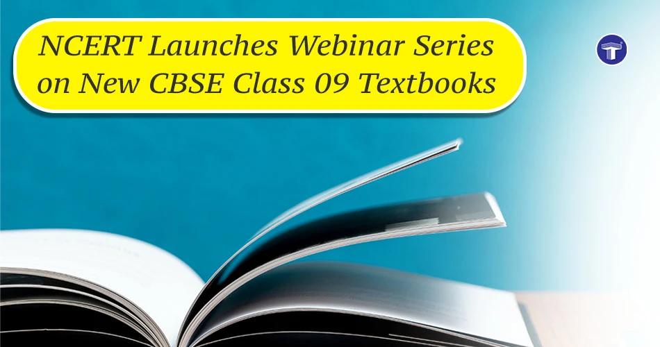 NCERT announces webinar series on new CBSE Class 9 textbooks 2026–27 with open book visual and blue background banner