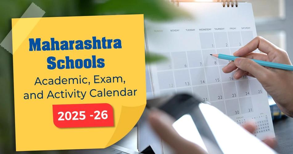 Maharashtra Schools Academic, Exam, and Activity Calendar 2025–26