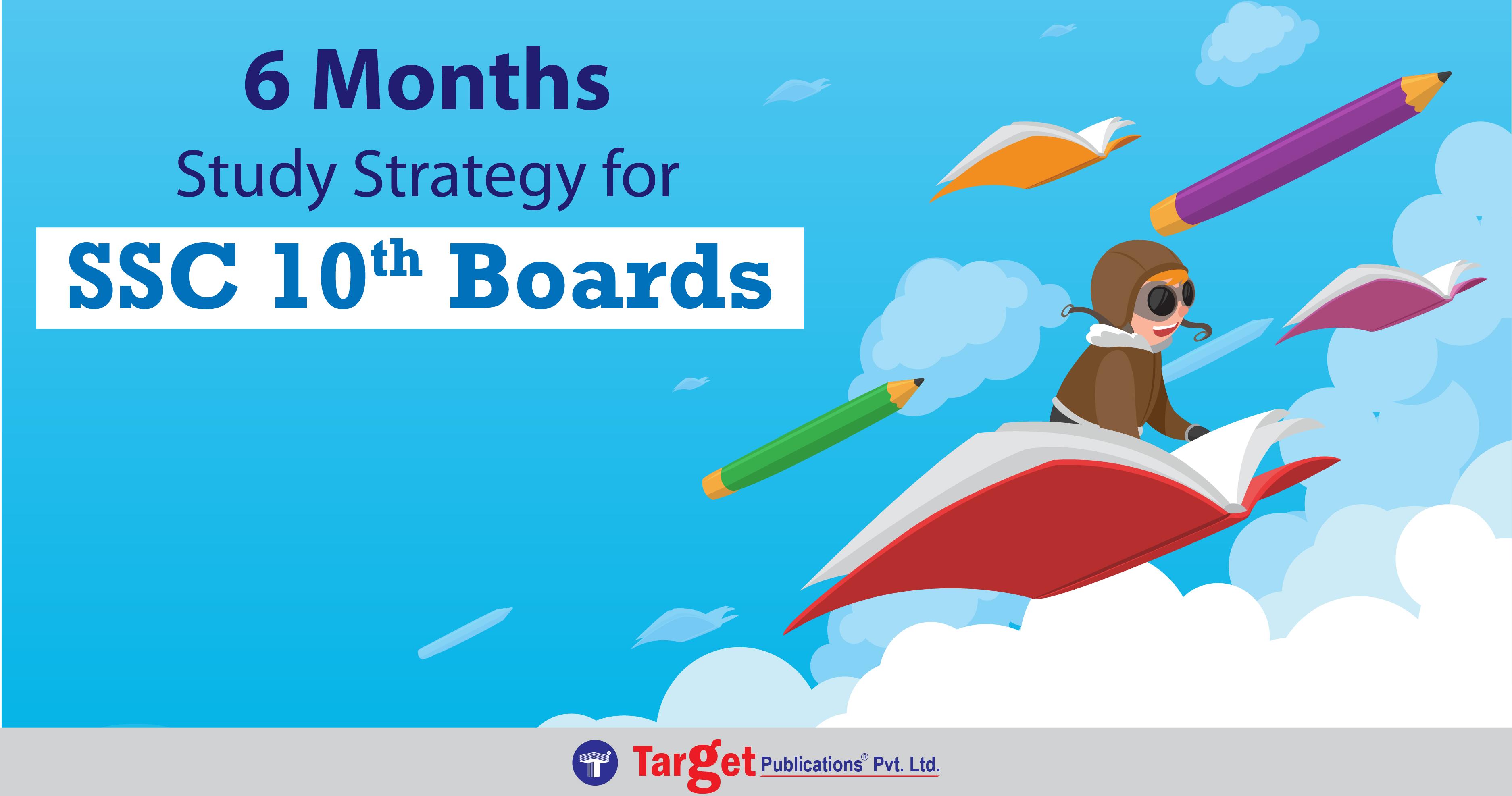 6 Months Study Strategy for SSC 10th Boards