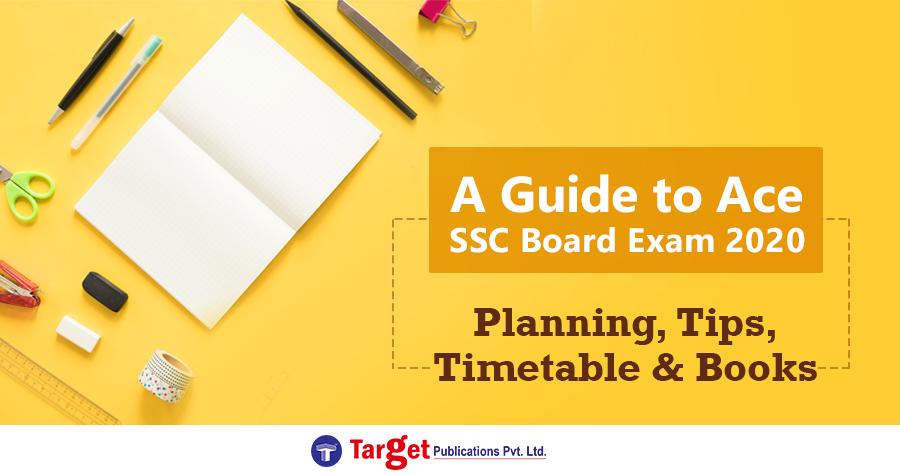 A Guide to ace the SSC Board Exam - Planning, Timetable, Tips, Books