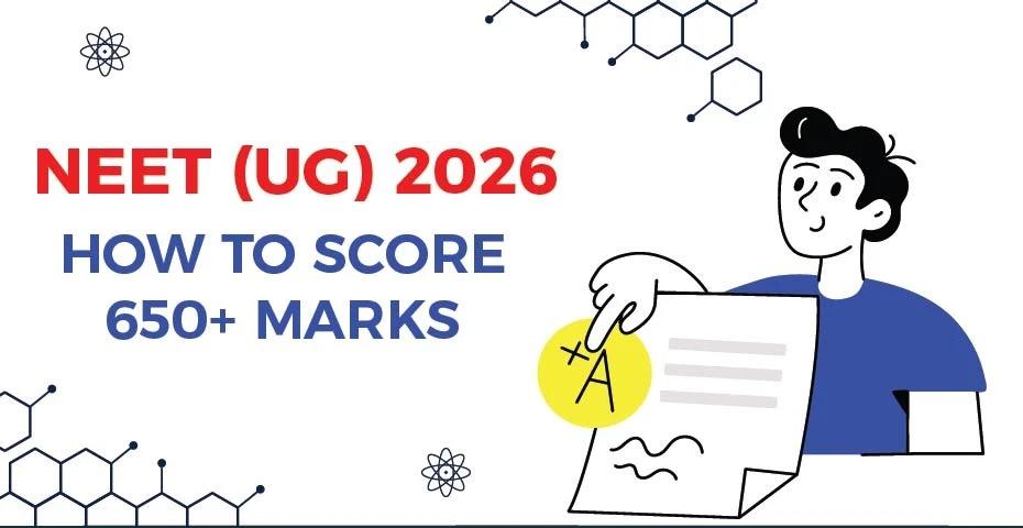 Illustration of a student holding a marked answer sheet with text “NEET (UG) 2026 – How to Score 650+ Marks”, representing NEET preparation tips and high-score strategy.