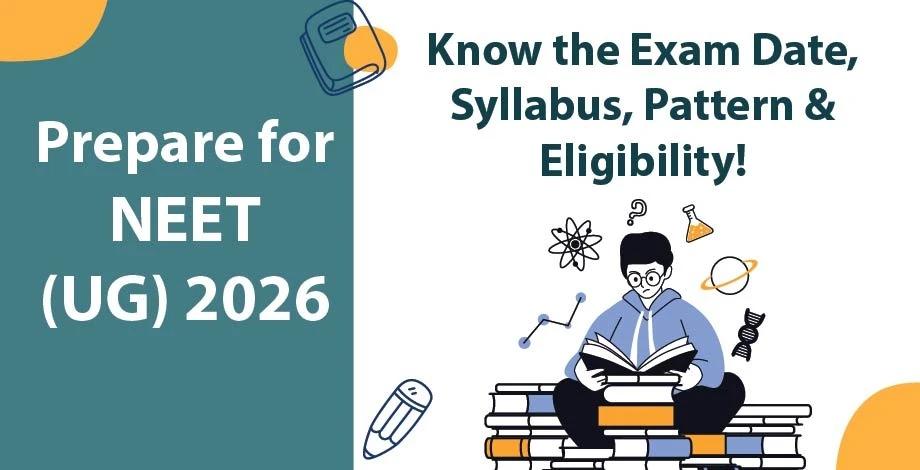 NEET UG 2026 exam eligibility, syllabus, and pattern details – preparation tips for medical aspirants