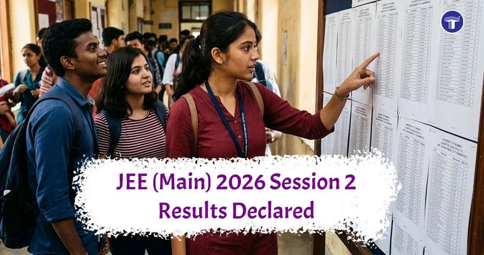Students checking JEE Main 2026 Session 2 results on notice board after NTA declaration