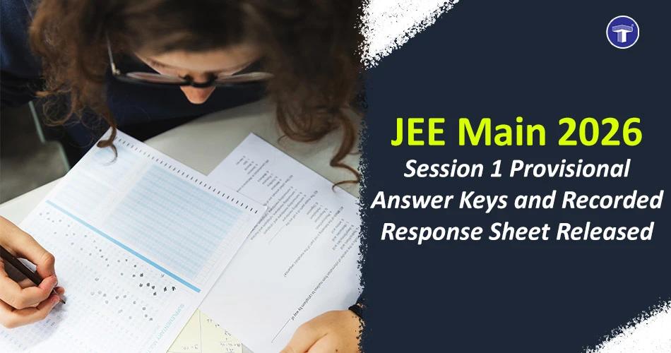 JEE Main 2026 Session 1 paper 1 provisional answer key and recorded response sheet released by NTA