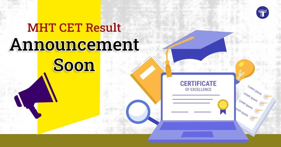 Banner showing “MHT CET Result Announcement Soon” with graduation-themed illustrations including a certificate, graduation cap, megaphone, magnifying glass, and books.